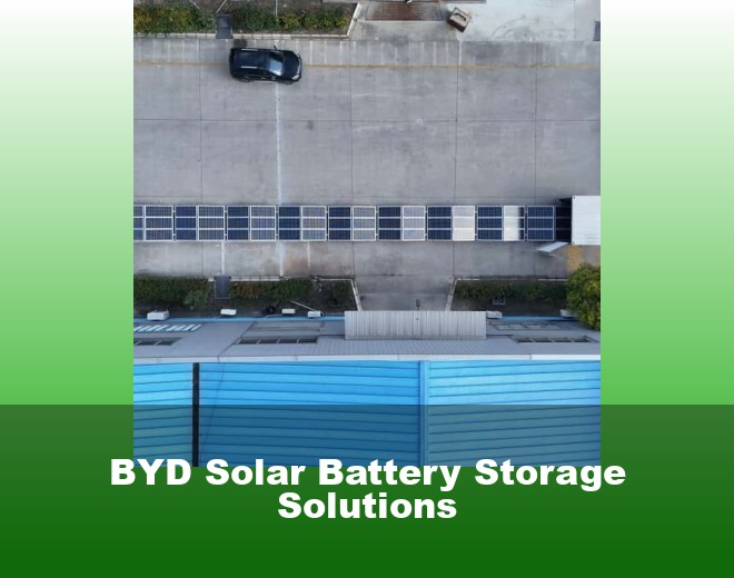 BYD Solar Battery Storage Solutions